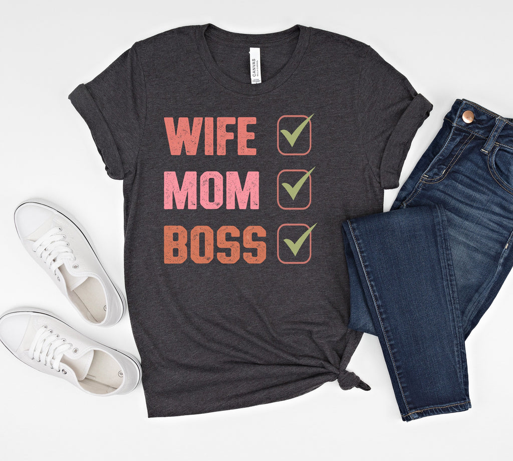Wife mom boss  t shirt