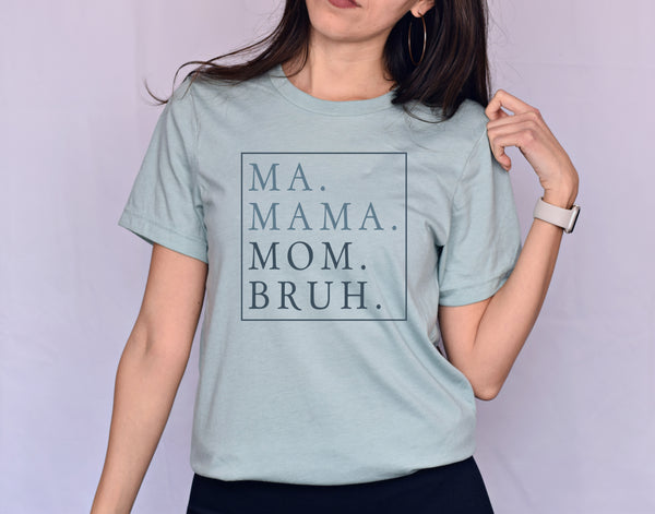 Mama mommy mom  tshirt