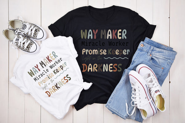 Way Maker Miracle Worker Promise Keeper Tshirt