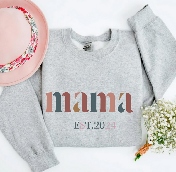 Mama Sweatshirt, Mother's Day Sweatshirt, Gift For Mom, Gift for New Mom