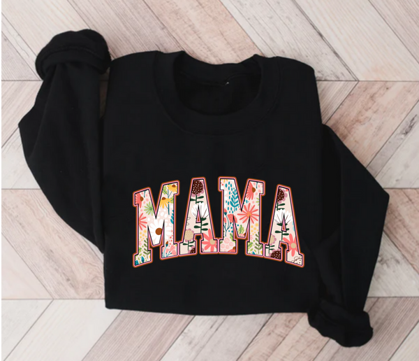 Mama Sweatshirt, Mother's Day Sweatshirt, Gift For Mom, Gift for New Mom