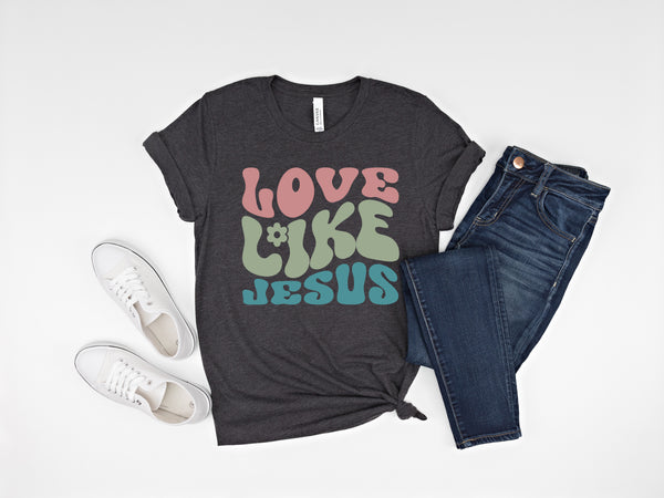Love like Jesus Tshirt