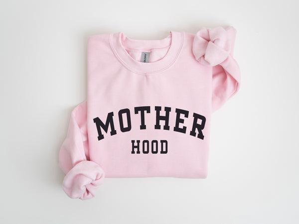 mother hood Sweatshirt