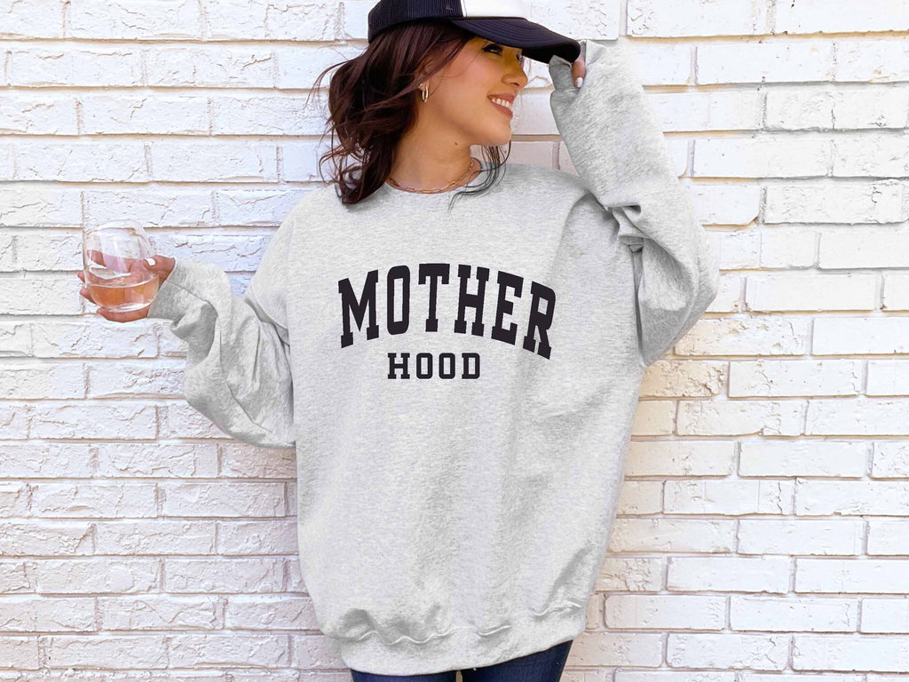 mother hood Sweatshirt