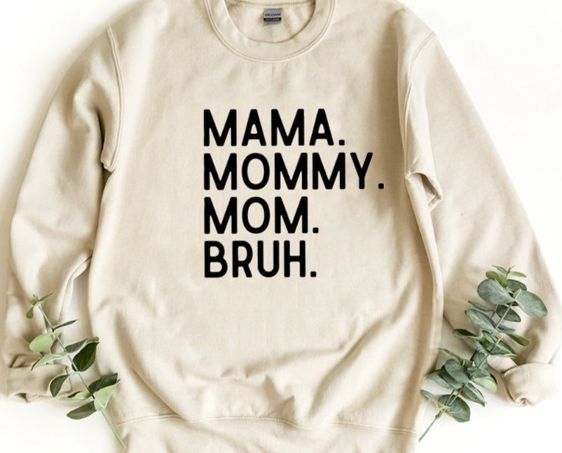 Mama Mommy Mom Bruh Sweatshirt, Funny Mom Sweatshirt, Mother's Day Gift 2024, Mother Sweatshirt, Mom Life Crewneck, Mom Of Teens
