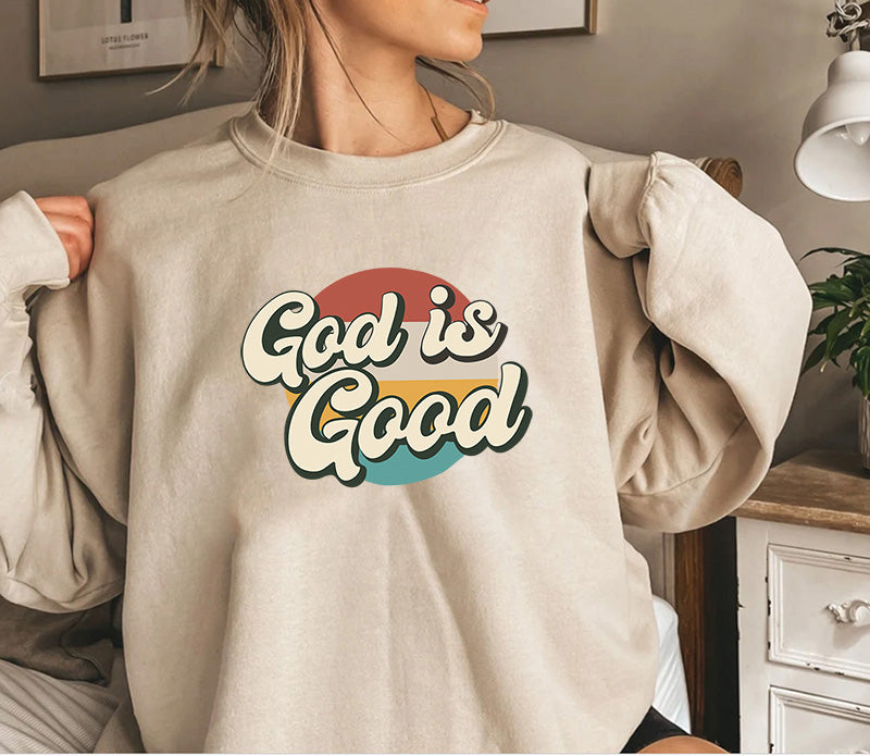 God is good Sweatshirt, bible vers Gift,  Sweatshirt, kingdom of God