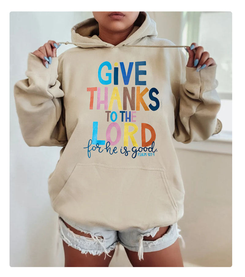 Psalm 107:1, Give Thank To The Lord HOODIE