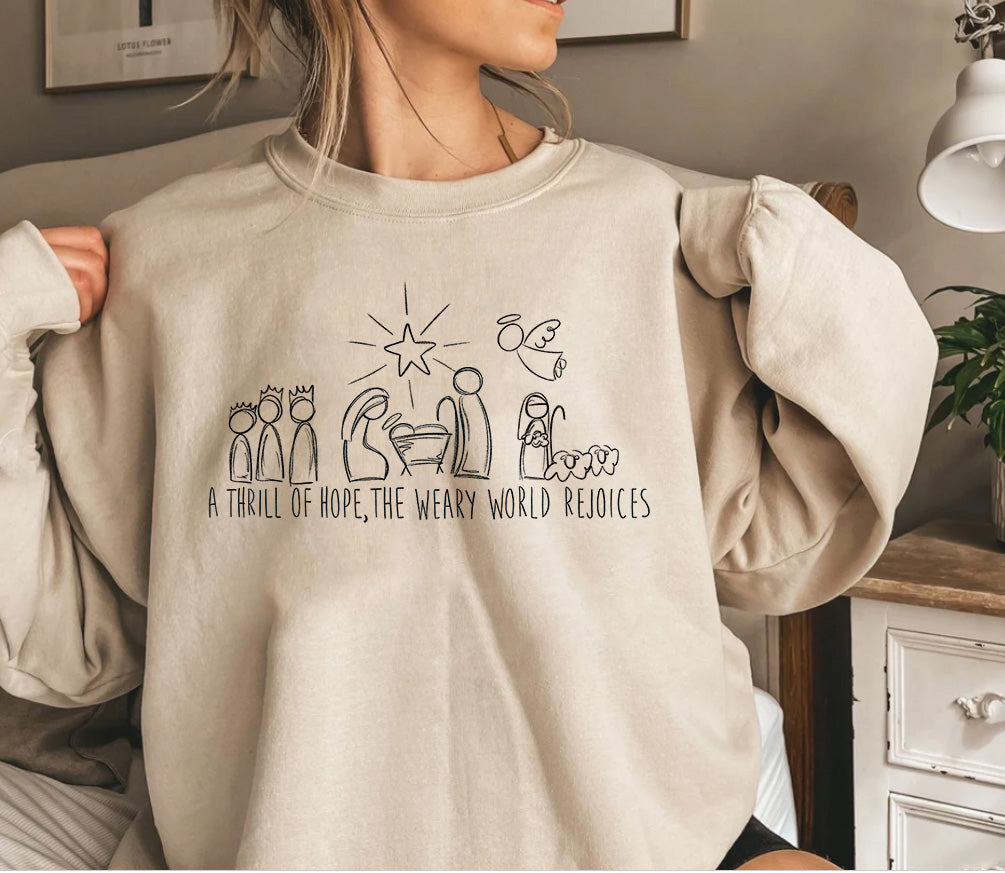 A Thrill of Hope Nativity Christmas Sweatshirt